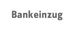 Zahlungsart Bankeinzug